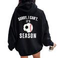 Sorry I Can't It's Soccer And Baseball Season Mom Of Both Women Oversized Hoodie Back Print Black