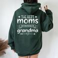 The Best Moms Get Promoted To Grandma Mom Women Oversized Hoodie Back Print Forest