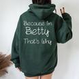 Betty Personalized Birthday Name Idea Women Oversized Hoodie Back Print Forest