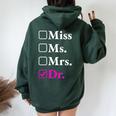 Divertido Regalo Nuevo Doctor Miss Ms Mrs Dr Cuello Women Oversized Hoodie Back Print Forest