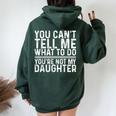 Saying Dad Mom Daughter Humor Father’S Day Women Oversized Hoodie Back Print Forest