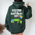 Garbage Truck Sister Birthday Boy Balloons Birthday Party Women Oversized Hoodie Back Print Forest