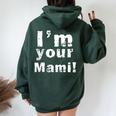 I'm Your Mami Mom Mama Mother's Day Women Oversized Hoodie Back Print Forest