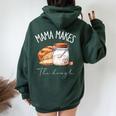 Mama Makes The Dough Sour Dough Bread Homemade Mom Women Oversized Hoodie Back Print Forest Mama Makes The Dough Sour Dough Bread Homemade Mom Women Oversized Hoodie Back Print Forest