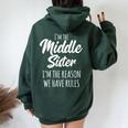 Middle Sister The Reason We Have Rules Matching Sister Women Oversized Hoodie Back Print Forest