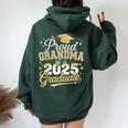 Proud Grandma Of A Class Of 2025 Graduate Senior Graduation Women Oversized Hoodie Back Print Forest