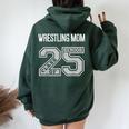 Senior Wrestling Mom 2025 Wrestling Mom Senior 25 3 Women Oversized Hoodie Back Print Forest