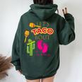 Lets Taco Bout Shirt Mexican Fiesta Baby Girl Shower Party Women Oversized Hoodie Back Print Forest