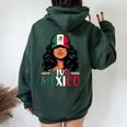 Viva Mexico Mexican Girl Independence Day Mexican Flag Women Women Oversized Hoodie Back Print Forest