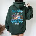 Aw Ship It's A Girls Trip 2025 Girl Cruise Vacation Trip Women Oversized Hoodie Back Print Navy Blue