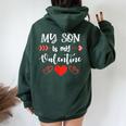 My Son Is My Valentine Mom Dad Valentine's Day Women Oversized Hoodie Back Print Navy Blue