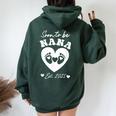 Soon To Be Nana 2025 First Time Mom Pregnancy Women Oversized Hoodie Back Print Navy Blue