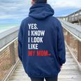 Yes I Know I Look Like My Mom Mother's Day Women Oversized Hoodie Back Print Forest