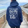 My Favorite People Call Me Titi Heart Mother's Day Women Oversized Hoodie Back Print Navy Blue