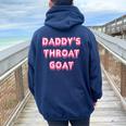 Pink Daddy's Throat Goat Adult Humor Sarcastic Women Oversized Hoodie Back Print Navy Blue