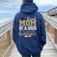 Proud Mom Of A 2025 Graduate Mom Graduation 2025 Mother Women Oversized Hoodie Back Print Navy Blue