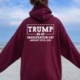 47 President Donald Trump Inauguration Day 2025 Memorabilia Women Oversized Hoodie Back Print Maroon