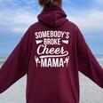 Broke Cheer Mama Cheer Mom Of A Cheerleader Mother Women Oversized Hoodie Back Print Maroon
