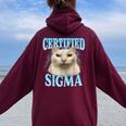 Certified Sigma Cat Meme Humorous Joke Sarcastic Women Oversized Hoodie Back Print Maroon