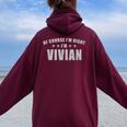 Of Course I'm Right I'mivian Prénom Sarcastic Surnom Sweat à capuche oversize pour femme avec imprimé dans le dos Maroon