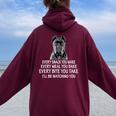 Every Snack You Make For Cane Corso Dad And Cane Corso Mom Women Oversized Hoodie Back Print Maroon