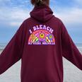 I Bleach My Stink Wrinkle Sarcastic Adult Humor Meme Women Oversized Hoodie Back Print Maroon