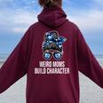 Mother's Day Quote Idea Weird Moms Build Character Women Oversized Hoodie Back Print Maroon