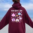 God Says I Am Princess Christian Cute Bible Readers Girl Women Oversized Hoodie Back Print Maroon