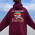La Montagne M'apelle Randonneur Humour Rando Cadeau Montagne Sweat à capuche oversize pour femme avec imprimé dans le dos Maroon