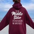 Middle Sister The Reason We Have Rules Matching Sister Women Oversized Hoodie Back Print Maroon