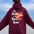 My Mother Is A Biker Babe Motorcycle Mom Moto Grandma Women Oversized Hoodie Back Print Maroon