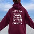 Raccoon 'Let's Do Crimes' Oversized Hoodie - Cute Animal Unisex Back Print Maroon