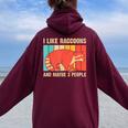 Raccoon For Men Women Raccoon Lover Introvert Women Oversized Hoodie Back Print Maroon