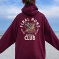 Retro Feral Moms Social Club Sarcastic Saying Mothers Women Oversized Hoodie Back Print Maroon