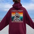 I Run A Tight Shipwreck Raccoon Captain Vintage Women Oversized Hoodie Back Print Maroon