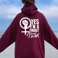 Sí Soy Feminista Y Estoy Orgullosa Chicas Feminismo Women Oversized Hoodie Back Print Maroon