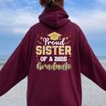 Sister Senior 2025 Proud Sister Of A Class Of 2025 Graduate Women Oversized Hoodie Back Print Maroon