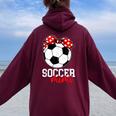Soccer Mimi Grandma Mimi Of A Soccer Player Mimi Women Oversized Hoodie Back Print Maroon