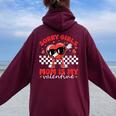 Sorry Girls Mom Is My Valentine Boys Valentines Day Heart Women Oversized Hoodie Back Print Maroon
