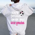Crazy Proud Soccer Grandma Soccer Player Grandmother Women Oversized Hoodie Back Print White Crazy Proud Soccer Grandma Soccer Player Grandmother Women Oversized Hoodie Back Print White
