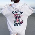Cute But Feral Girl Summer Raccoon Funny Women Women's Hoodie Back Print White