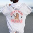 Retro Mother Of Mayhem Feral Moms Club Moms Women Oversized Hoodie Back Print White