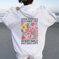 When Injustice Becomes Law Resistance Becomes Duty Floral Women Oversized Hoodie Back Print White