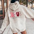 Christian Valentine Day Jesus Religious Valentine Girl Women Oversized Hoodie Back Print Sand