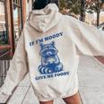 Raccoon Hoodie for Women - Humorous 'If I'm Moody, Give Me Foody' Sand