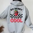 Groovy So Berry Cool Fruit Lover Strawberry Season For Boy Women Oversized Hoodie Back Print Sport Grey