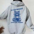 Raccoon Hoodie for Women - Humorous 'If I'm Moody, Give Me Foody' Sport Grey