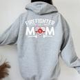 Thin Red Line Firefighter Mom Proud Moms Mother's Day Women Oversized Hoodie Back Print Sport Grey