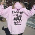 Saddle Up Buttercup Cowgirl Western Horse Riding Women Oversized Hoodie Back Print Light Pink
