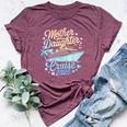 Mother And Daughter Cruise 2025 Mom Daughter Trip 2025 Bella Canvas T-shirt Heather Maroon